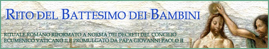 Rito del Battesimo dei Bambini - www.maranatha.it